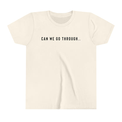 Youth, Can we go through.. T-shirt