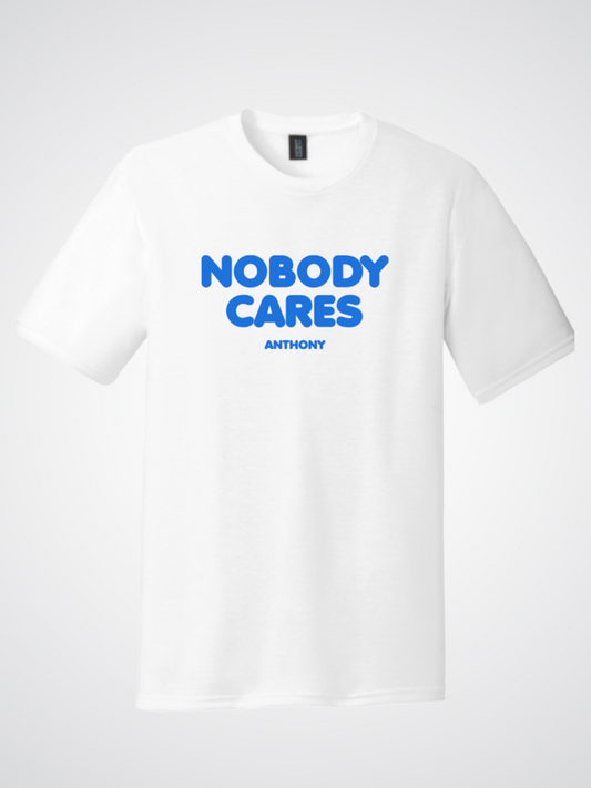 Nobody Cares Anthony White Tee
