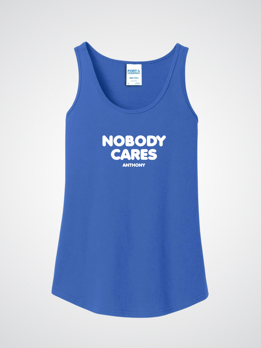 Nobody Cares Women’s Tank&nbsp;