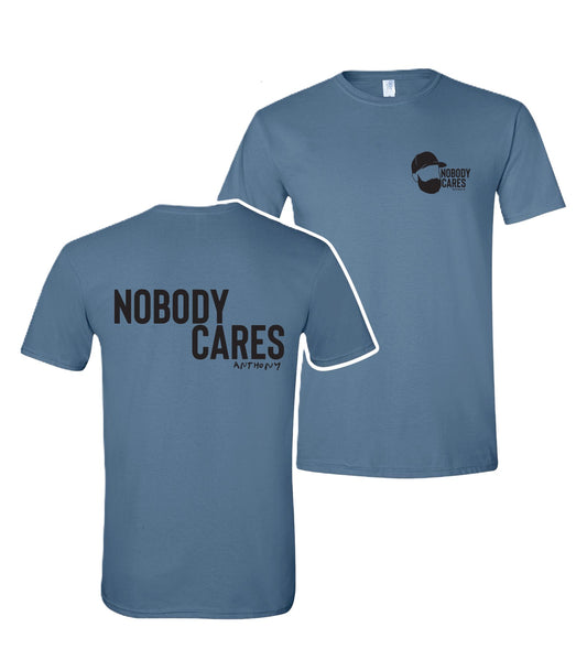 Nobody Cares #2 T Shirt